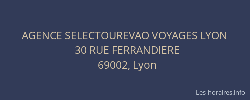 AGENCE SELECTOUREVAO VOYAGES LYON