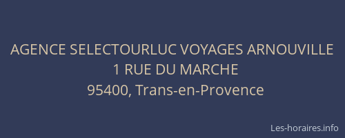 AGENCE SELECTOURLUC VOYAGES ARNOUVILLE