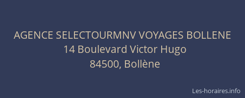 AGENCE SELECTOURMNV VOYAGES BOLLENE