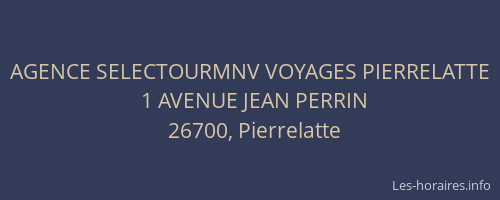 AGENCE SELECTOURMNV VOYAGES PIERRELATTE