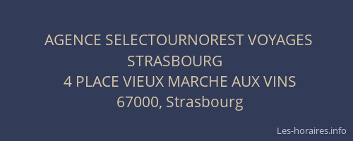 AGENCE SELECTOURNOREST VOYAGES STRASBOURG