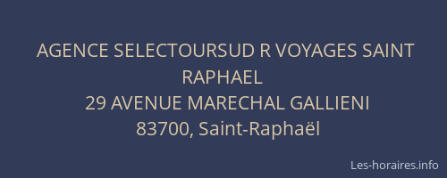 AGENCE SELECTOURSUD R VOYAGES SAINT RAPHAEL