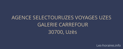 AGENCE SELECTOURUZES VOYAGES UZES