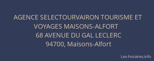AGENCE SELECTOURVAIRON TOURISME ET VOYAGES MAISONS-ALFORT