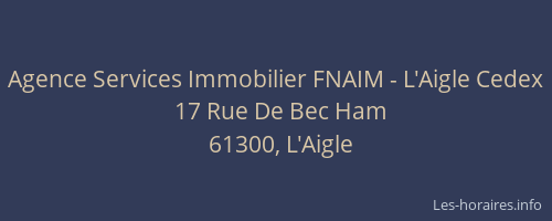 Agence Services Immobilier FNAIM - L'Aigle Cedex