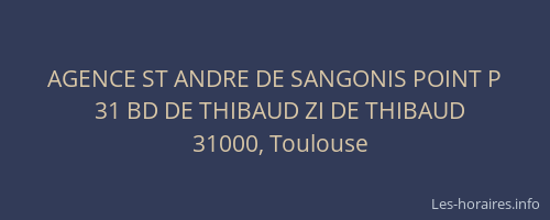 AGENCE ST ANDRE DE SANGONIS POINT P