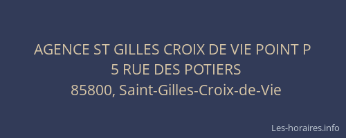 AGENCE ST GILLES CROIX DE VIE POINT P