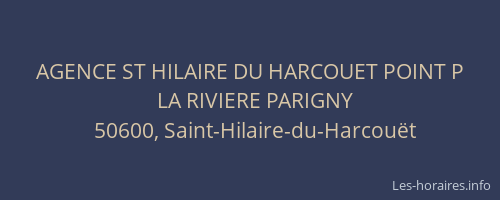 AGENCE ST HILAIRE DU HARCOUET POINT P