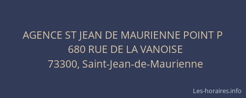 AGENCE ST JEAN DE MAURIENNE POINT P