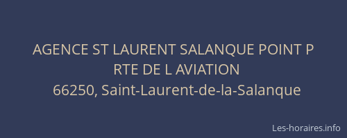 AGENCE ST LAURENT SALANQUE POINT P