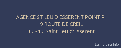 AGENCE ST LEU D ESSERENT POINT P
