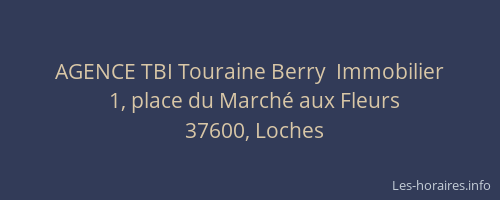 AGENCE TBI Touraine Berry  Immobilier