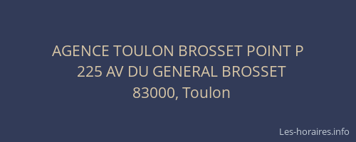AGENCE TOULON BROSSET POINT P