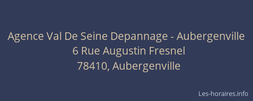 Agence Val De Seine Depannage - Aubergenville