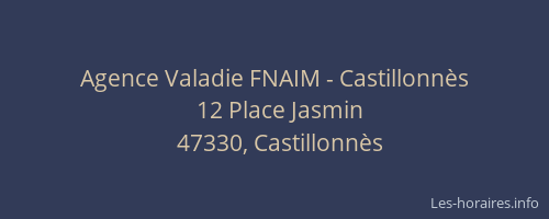 Agence Valadie FNAIM - Castillonn&egrave;s