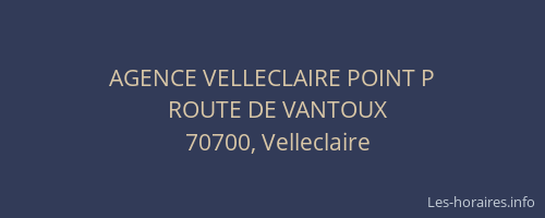 AGENCE VELLECLAIRE POINT P