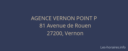 AGENCE VERNON POINT P