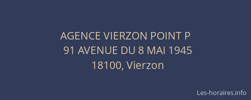 AGENCE VIERZON POINT P