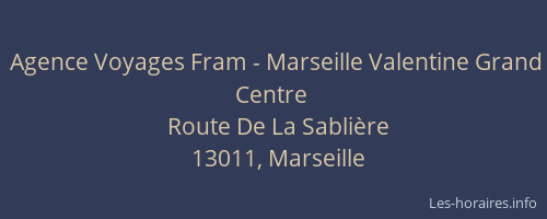 Agence Voyages Fram - Marseille Valentine Grand Centre