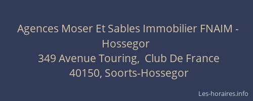 Agences Moser Et Sables Immobilier FNAIM - Hossegor