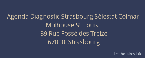 Agenda Diagnostic Strasbourg Sélestat Colmar Mulhouse St-Louis