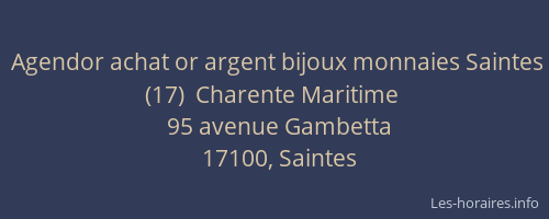 Agendor achat or argent bijoux monnaies Saintes (17)  Charente Maritime