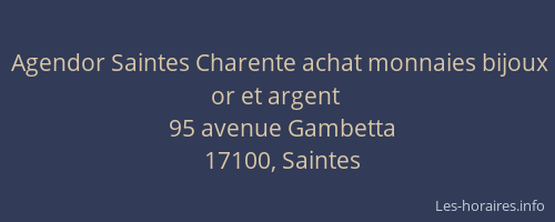 Agendor Saintes Charente achat monnaies bijoux or et argent