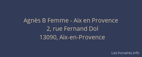 Agnès B Femme - Aix en Provence