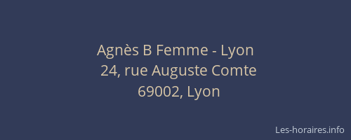 Agnès B Femme - Lyon