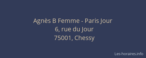 Agnès B Femme - Paris Jour