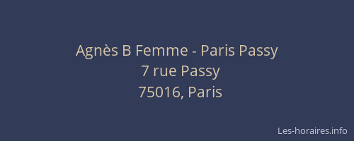 Agnès B Femme - Paris Passy