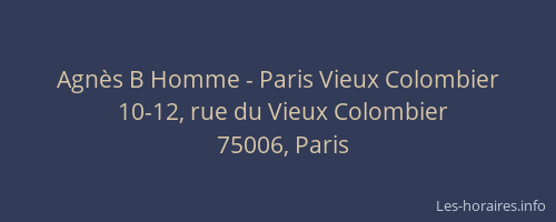 Agnès B Homme - Paris Vieux Colombier