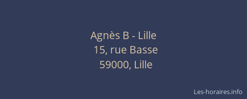Agnès B - Lille
