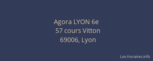 Agora LYON 6e