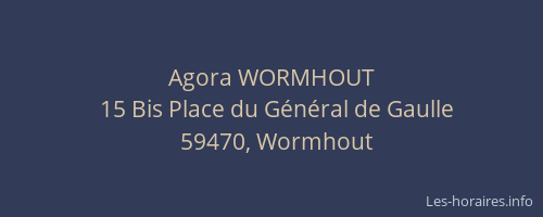 Agora WORMHOUT