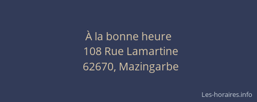 &Agrave; la bonne heure
