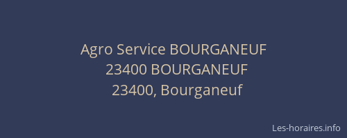 Agro Service BOURGANEUF