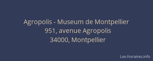 Agropolis - Museum de Montpellier