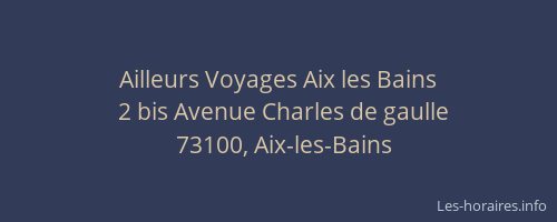 Ailleurs Voyages Aix les Bains