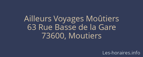 Ailleurs Voyages Moûtiers
