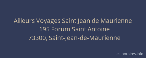 Ailleurs Voyages Saint Jean de Maurienne