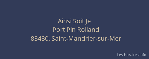 Ainsi Soit Je