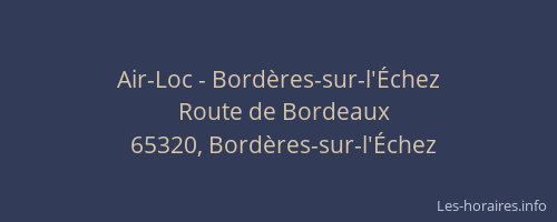 Air-Loc - Bord&egrave;res-sur-l'&Eacute;chez