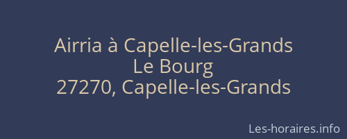 Airria à Capelle-les-Grands