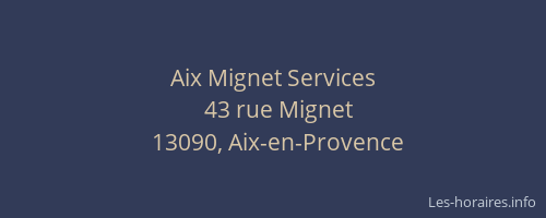 Aix Mignet Services