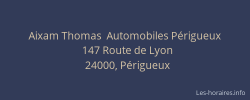 Aixam Thomas  Automobiles Périgueux