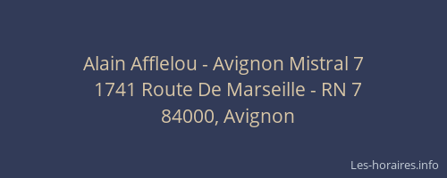 Alain Afflelou - Avignon Mistral 7