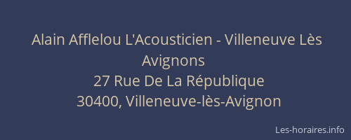Alain Afflelou L'Acousticien - Villeneuve Lès Avignons