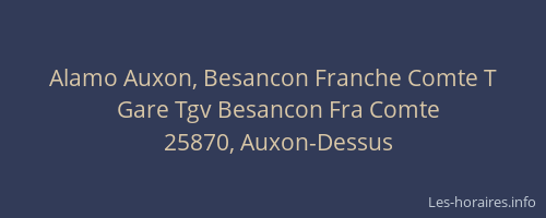 Alamo Auxon, Besancon Franche Comte T