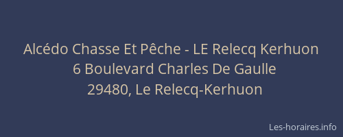 Alc&eacute;do Chasse Et P&ecirc;che - LE Relecq Kerhuon